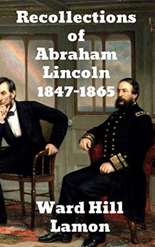portada Recollections of Abraham Lincoln 1847-1865 (en Inglés)
