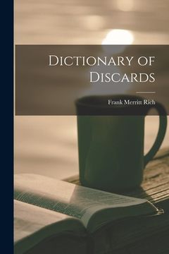 portada Dictionary of Discards (en Inglés)