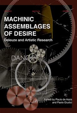portada Machinic Assemblages of Desire: Deleuze and Artistic Research 3 (Orpheus Institute Series) (in English)