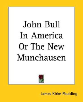 portada john bull in america, or the new munchausen (en Inglés)