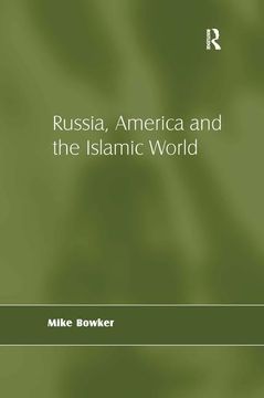 portada Russia, America and the Islamic World