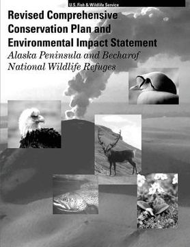 portada Revised Comprehensive Conservation Plan and Environmental Impact Statement Alaska Peninsula and Becharof National Wildlife Refuges (in English)