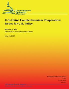 portada U.S.-China Counterterrorism Cooperation: Issues for U.S. Policy (in English)