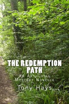 portada The Redemption Path: An Arthurian Mystery Novella (en Inglés)