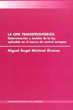 portada CL/11-La opa transfronteriza. Determinación y ámbito de la ley aplicable en el marco de control europeo
