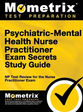 portada Psychiatric-Mental Health Nurse Practitioner Exam Secrets: NP Test Review for the Nurse Practitioner Exam (Study Guide) (in English)