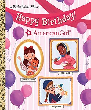 portada Happy Birthday! (American Girl) (Little Golden Book) 