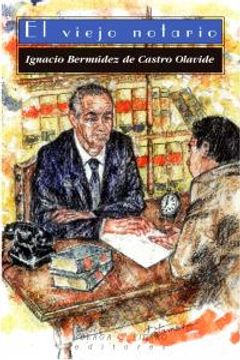 portada El viejo notario (Narrativa (huerga&fierro)) (in Spanish)