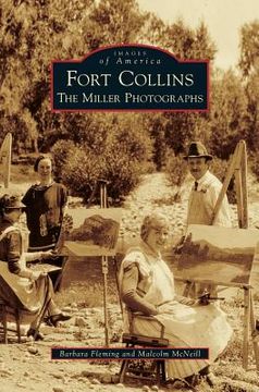 portada Fort Collins: The Miller Photographs