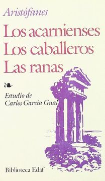 portada Ranas, Las-Los Caballeros-Los Acarniense (Biblioteca Edaf) (in Spanish)