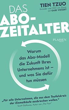 portada Das Abo-Zeitalter: Warum das Abo-Modell die Zukunft Ihres Unternehmens ist und was sie Dafür tun Müssen (in German)