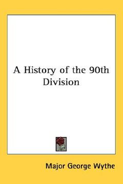 portada a history of the 90th division (en Inglés)