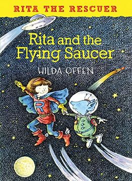 portada Rita and the Flying Saucer (Rita the Rescuer)
