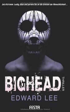 portada Bighead: Ein brutaler, obszöner Thriller (en Alemán)