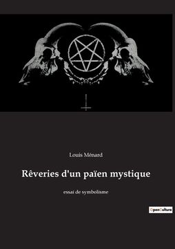 portada Rêveries d'un païen mystique: essai de symbolisme (en Francés)