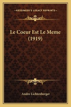portada Le Coeur Est Le Meme (1919) (en Francés)