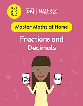portada Maths ― no Problem! Fractions and Decimals, Ages 8-9 (Key Stage 2) (Master Maths at Home) (en Inglés)