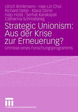 portada Strategic Unionism: Aus der Krise zur Erneuerung? Umrisse Eines Forschungsprogramms (en Alemán)