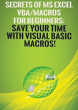 portada Secrets of MS Excel VBA/Macros for Beginners: Save Your Time With Visual Basic Macros!