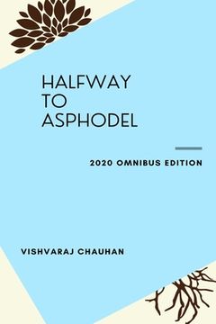 portada Halfway To Asphodel: 2020 Omnibus Edition (en Inglés)