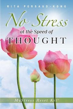 portada No Stress At the Speed of Thought: MyStress Reset Kit (in English)