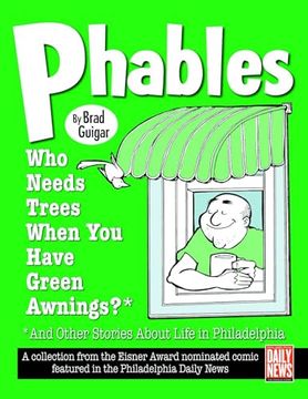 portada Phables: Who Needs Trees When You’Ve got Green Awnings? (en Inglés)