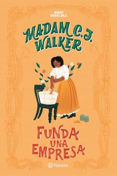 portada Madam c. J. Walker Funda una Empresa (in Spanish)
