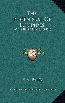 portada the phoenissae of euripides: with brief notes (1879) (en Inglés)