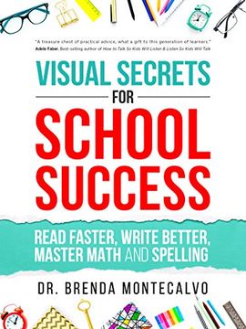 portada Visual Secrets for School Success: Read Faster, Write Better, Master Math and Spelling (en Inglés)