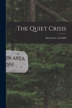 portada The Quiet Crisis (in English)