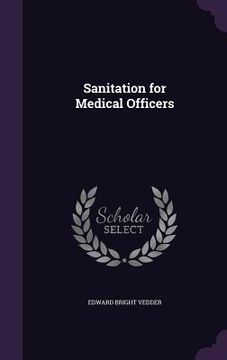 portada Sanitation for Medical Officers (en Inglés)