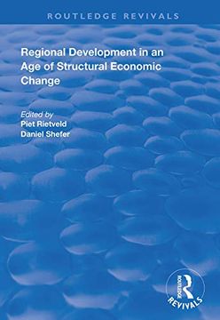portada Regional Development in an age of Structural Economic Change (Routledge Revivals) (en Inglés)