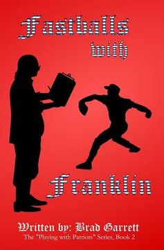 portada Fastballs with Franklin (en Inglés)