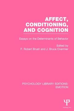 portada Affect, Conditioning, and Cognition: Essays on the Determinants of Behavior (en Inglés)