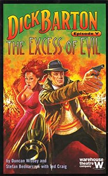 portada Dick Barton Episode v: The Excess of Evil (Oberon Modern Plays) (en Inglés)