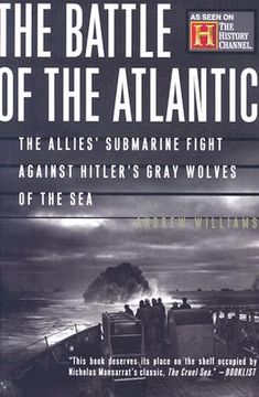 portada the battle of the atlantic: the allies' submarine fight against hitler's gray wolves of the sea