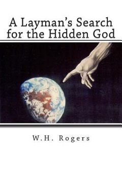 portada A Layman's Search for the Hidden God (en Inglés)