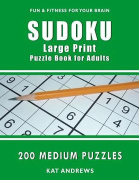 portada Sudoku Large Print Puzzle Book for Adults: 200 Medium Puzzles (in English)
