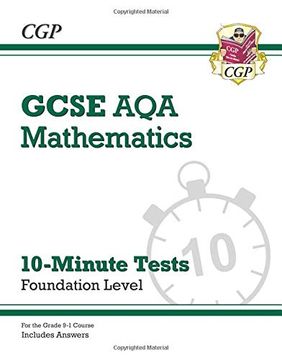 portada New Grade 9-1 Gcse Maths aqa 10-Minute Tests - Foundation (Includes Answers) (Cgp Gcse Maths 9-1 Revision) (en Inglés)