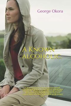 portada A Known Alcoholic (in English)