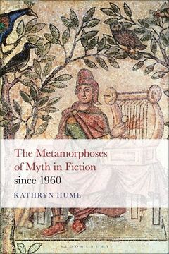 portada The Metamorphoses of Myth in Fiction since 1960 (en Inglés)
