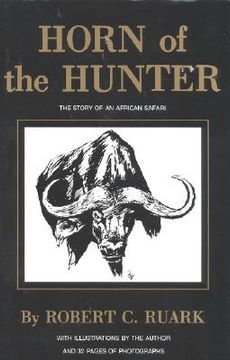 portada Horn of the Hunter: The Story of an African Safari (in English)