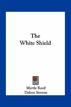 portada the white shield (in English)