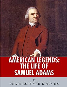 portada American Legends: The Life of Samuel Adams 