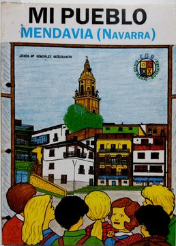portada Mi Pueblo: Mendavia (Navarra)