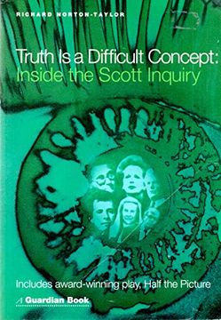 portada Truth is a Difficult Concept: Inside the Scott Inquiry (in English)