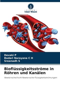 portada Bioflüssigkeitsströme in Röhren und Kanälen (in German)