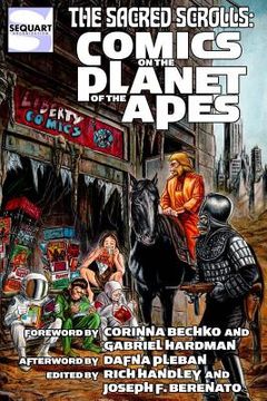 portada The Sacred Scrolls: Comics on the Planet of the Apes (in English)