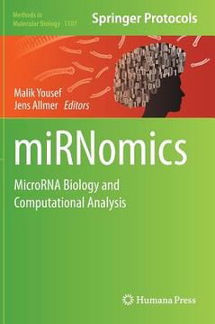 portada Mirnomics: Microrna Biology and Computational Analysis (en Inglés)