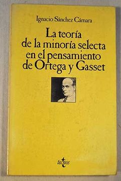 portada Teoria de la Minoria Selecta en el Pensamiento de Ortega y Gasset